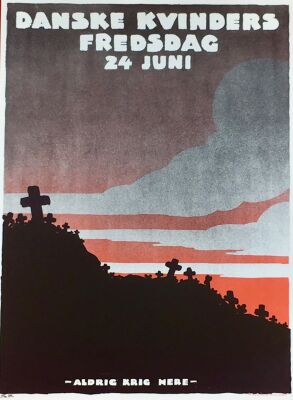 "Kvinders Fredsdag", Aldrig Krig Mere. 1924. Sign. SB, Vintage Poster. 82 x 60 cm.